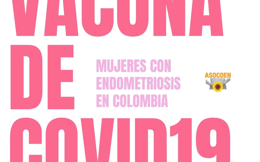 Comunicado vacunación COVID19 en pacientes con endometriosis